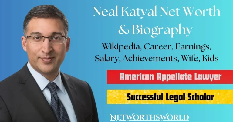 Neal Katyal Net Worth 2024: Bio, Wiki, Career, Earnings, Wife, Kids