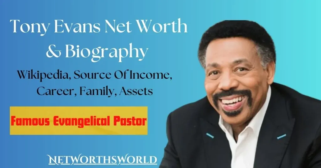 Tony Evans Net Worth 2024: Bio, Wiki, Career, Family, Assets