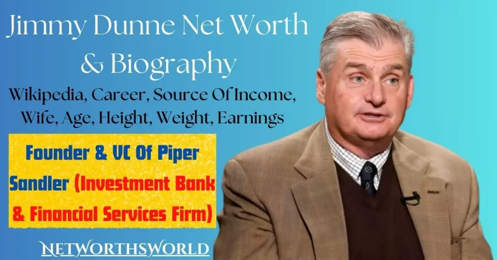 Jimmy Dunne Net Worth: Bio, Wiki, Career, Wife & Earnings