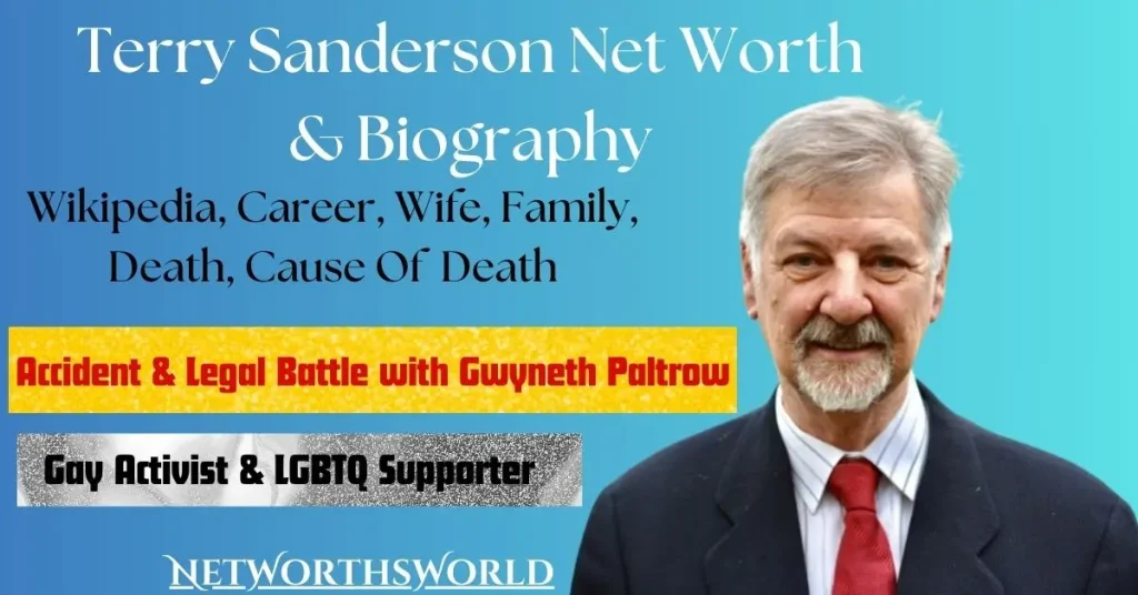 Terry Sanderson Net Worth: Bio, Wiki, Accident, Gay, LGBTQ